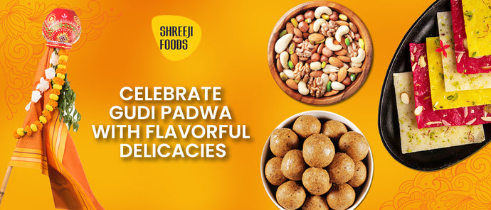 Celebrate Gudi Padwa with Flavorful Delicacies