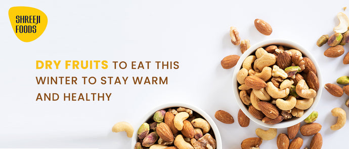 Dry Fruits to Eat This Winter to Stay Warm & Healthy