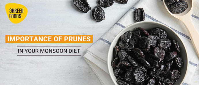 Importance of Prunes in your Monsoon Diet