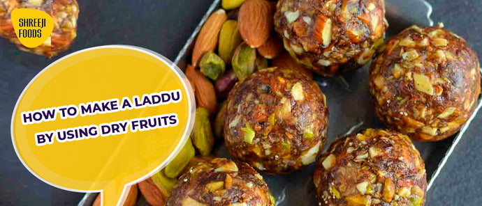 How to Make a Laddu by Using Dry Fruits