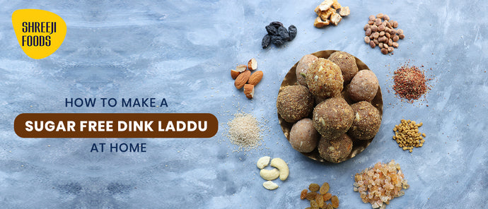 How to Make a Sugar Free Dink Laddu at Home