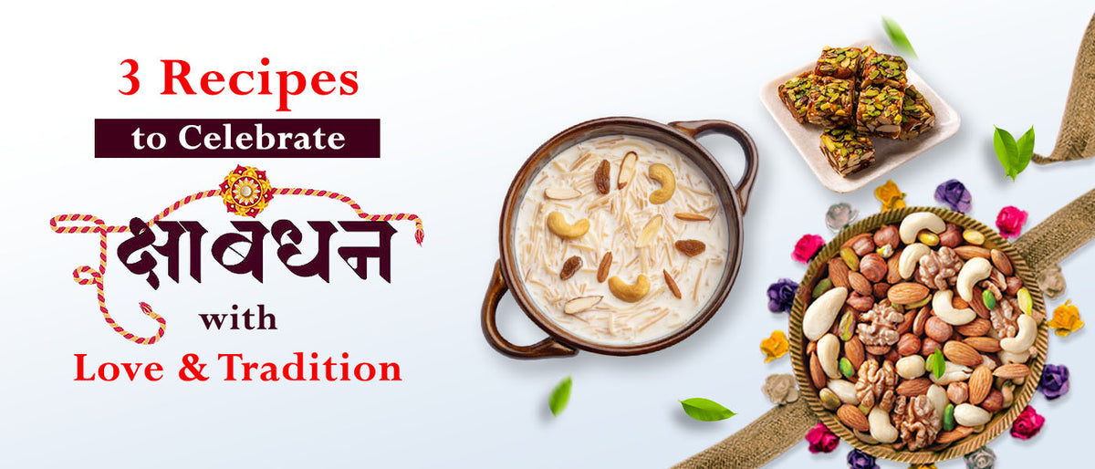 3 Recipes to Celebrate Rakhi with Love and Tradition – Shreeji Foods