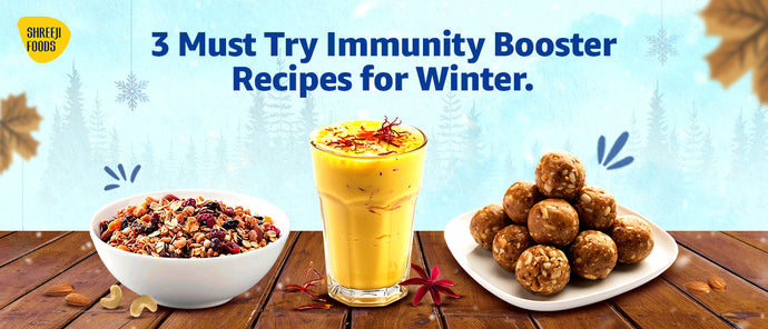 3 Must Try Immunity Booster Recipes for Winter.